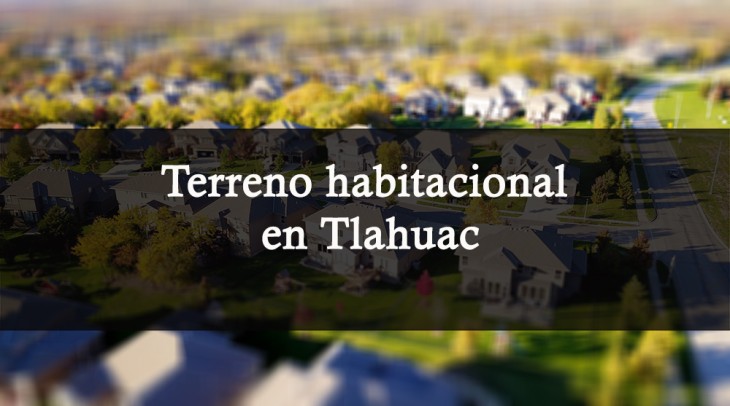 terrenotlahuac.jpg