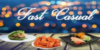 Fast Casual